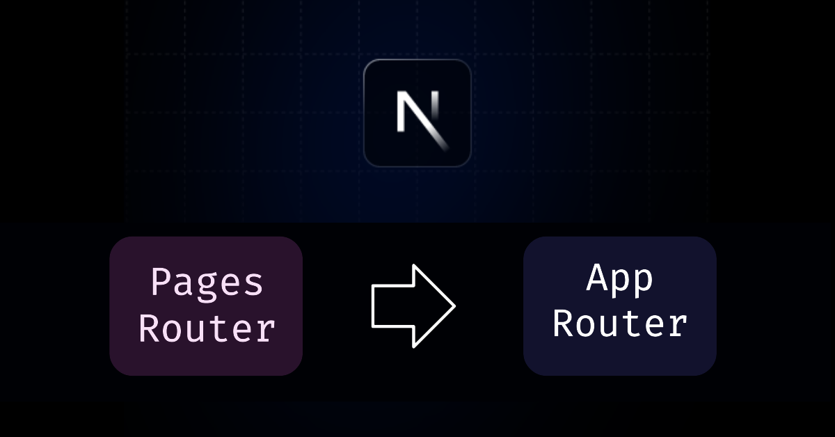 Next.js App Router vs Page Router